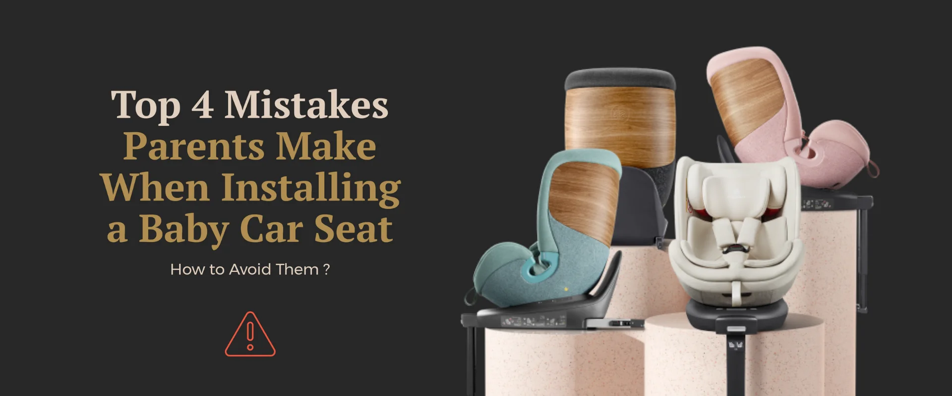 Blogpost Banner car-seat-installation-mistakes